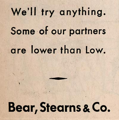 Bear Stearns ad in The Bawl Street Journal