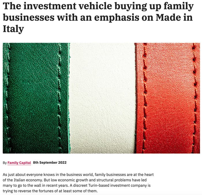 The investment vehicle buying up family businesses with an emphasis on Made in Italy